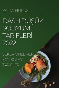 DASH DÜ¿ÜK SODYUM TAR¿FLER¿ 2022 - Hulusi, Zaira