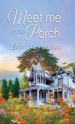 Meet Me on the Porch - Stevenson, Erin