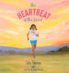 The The Heartbeat of the Land - Freeman, Cathy