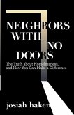 Neighbors with No Doors: The Truth about Homelessness, and How You Can Make a Difference