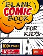 Blank Comic Book for Kids (Ages 4-8,... - Bild 1