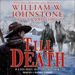 Till Death - Johnstone, William W.; Johnstone, J. A.