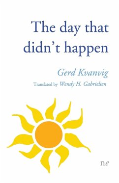 The day that didn't happen - Kvanvig, Gerd