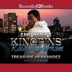 Carl Weber's Kingpins: Raleigh-Durham - Hernandez, Treasure