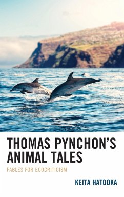 Thomas Pynchon's Animal Tales - Hatooka, Keita