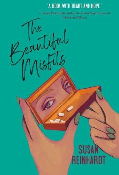 The Beautiful Misfits - Reinhardt, Susan