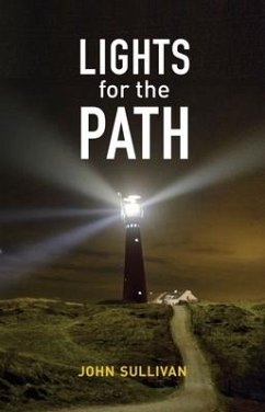 Lights for the Path - Sullivan, John