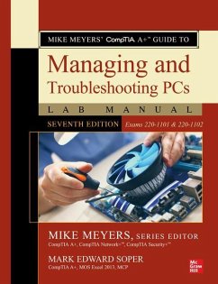 Mike Meyers' Comptia A+ Guide to Managing and Troubleshooting PCs Lab Manual, Seventh Edition (Exams 220-1101 & 220-1102) - Soper, Mark Edward