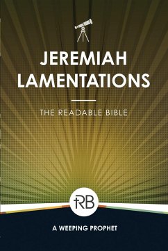 The Readable Bible: Jeremiah & Lamentations