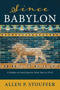 Since Babylon - Stouffer, Allen P