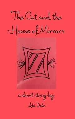 The Cat and the House of Mirrors - Delin, Luke