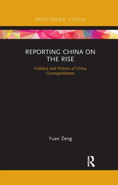 Reporting China on the Rise - Zeng, Yuan