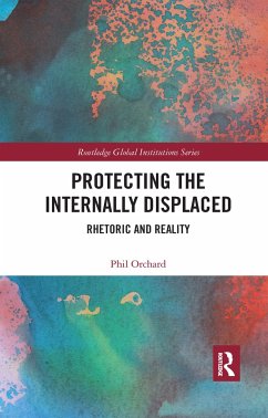 Protecting the Internally Displaced - Orchard, Phil