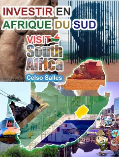 INVESTIR EN AFRIQUE DU SUD - VISIT SOUTH AFRICA - Celso Salles - Salles, Celso