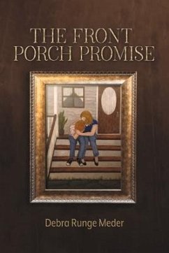 The Front Porch Promise - Meder, Debra Runge