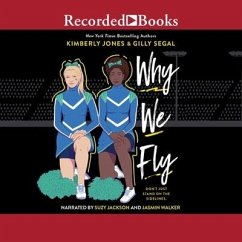 Why We Fly - Jones, Kimberly; Segal, Gilly