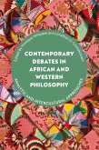Contemporary Debates in African and Western Philosophy