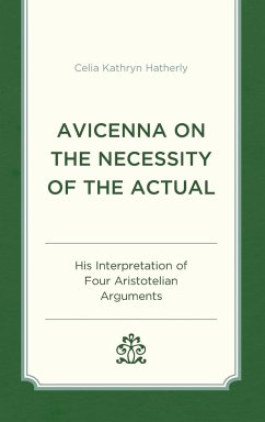 Avicenna on the Necessity of the Actual - Hatherly, Celia Kathryn