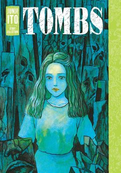 Tombs: Junji Ito Story Collection - Ito, Junji