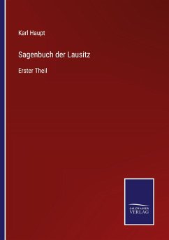 Sagenbuch der Lausitz - Haupt, Karl