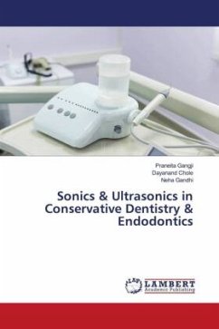 Sonics & Ultrasonics in Conservative Dentistry & Endodontics