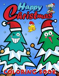 Happy Christmas Coloring Book For Kids - World, Zazuleac; Zazuleac, Elizabeth Victoria; Zazuleac, Eleanor Anna