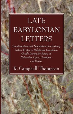 Late Babylonian Letters - Thompson, R. Campbell