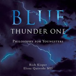 Blue Thunder One - Kieper, Rich; Quevedo MD, Elena