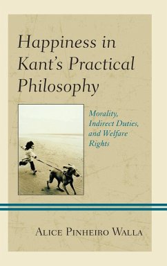 Happiness in Kant's Practical Philosophy - Pinheiro Walla, Alice