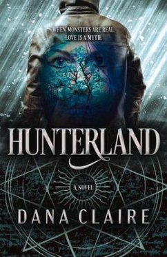 Hunterland - Claire, Dana