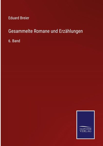 Gesammelte Romane und Erzählungen