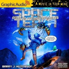 Space Team 10: Sting of the Mustard Mines [Dramatized Adaptation]: Space Team Universe - Hutchison, Barry J.