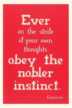 Vintage Journal Obey the Nobler Instinct, Emerson