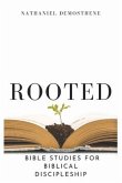 Rooted: Bible Studies for Biblical Discipleship