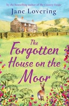 The Forgotten House on the Moor - Lovering, Jane