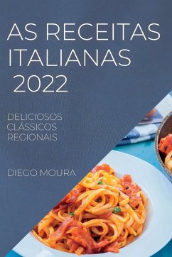 AS RECEITAS ITALIANAS 2022 - Moura, Diego