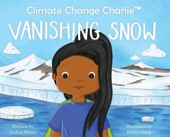Climate Change Charlie: Vanishing Snow - Mateo, Joshua