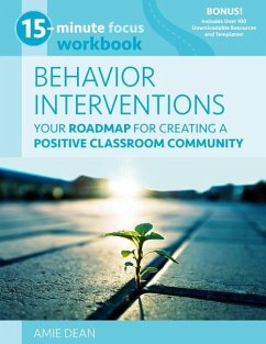 15-Minute Focus: Behavior Interventions Workbook - Dean, Amie