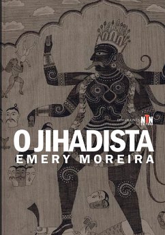 O Jihadista - Emery Moreira