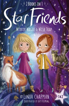 Star Friends 2 Books in 1: Mirror Magic & Wish Trap - Chapman, Linda