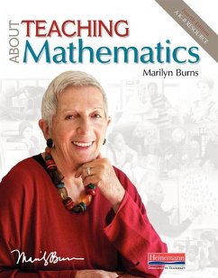 About Teaching Mathematics, Fourth Edition - Burns, Marilyn