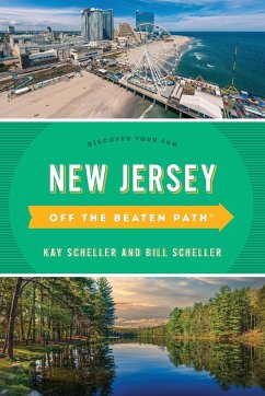 New Jersey Off the Beaten Path® - Scheller, Bill; Scheller, Kay