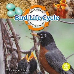Bird Life Cycle - Vonder Brink, Tracy