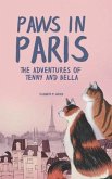 Paws in Paris: The Adventures of Tenny and Bella