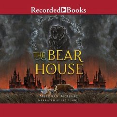 The Bear House - Mcisaac, Meaghan
