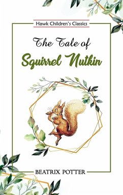 The Tale of Squirrel Nutkin - Potter, Beatrix