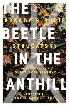 The Beetle in the Anthill - Strugatsky, Arkady; Strugatsky, Boris