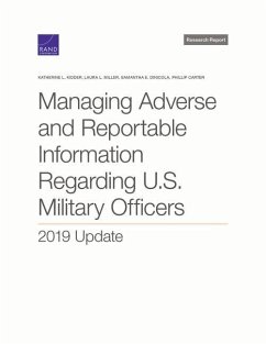 Managing Adverse and Reportable Information Regarding U.S. Military Officers - Kidder, Katherine; Miller, Laura; Dinicola, Samantha; Carter, Phillip