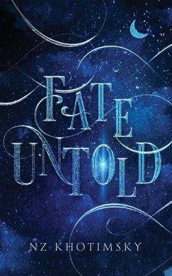 Fate Untold - Khotimsky, Nz