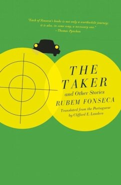 The Taker and Other Stories - Fonseca, Rubem
